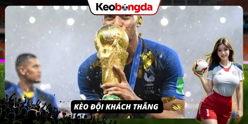 Kèo 1x2: Chiến Lược Cá Cược Đơn Giản Nhưng Hiệu Quả Bất Ngờ Đặt cược kèo 1x2 vào đội khách thắng