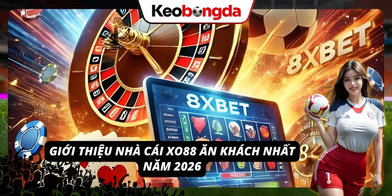 XO88 - Thiên Đường Giải Trí Trực Tuyến Uy Tín Vạn Người Mê Giới thiệu nhà cái XO88 ăn khách nhất